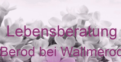 Lebensberatung Berod bei Wallmerod | Top-Experten für Kartenlegen, Wahrsagen, Hellsehen, Zukunftsdeutung.
